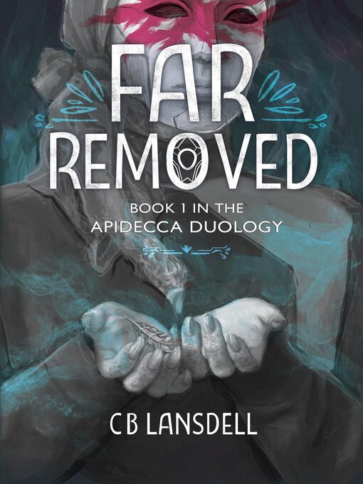 Title details for Far Removed by C B Lansdell - Available